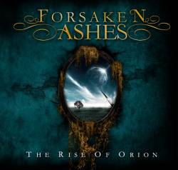 Forsaken Ashes : The Rise of Orion